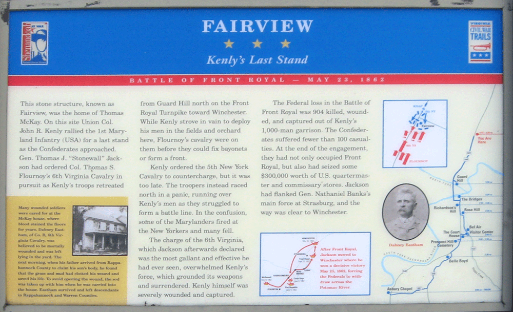 The "Fairview - Kenly's Last Stand" wayside marker is about three miles north of Front Royal along the Winchester highway. 