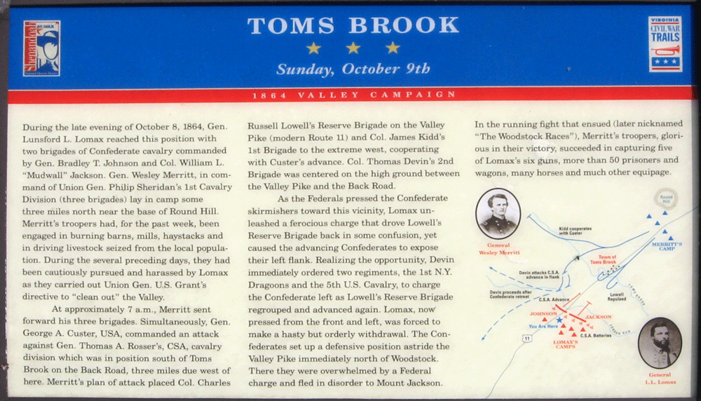 The Toms Brook Wayside Marker commemorates the 1864 cavalry fight at Toms Brook in the Shenandoah County Park near Toms Brook, Virginia.