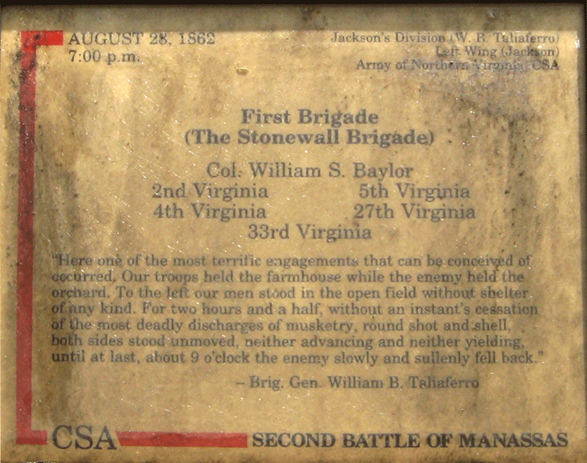 The First Brigade (The Stonewall Brigade) trailside marker is on the Brawner Farm loop trail at Stop One on the Manassas Battlefield Driving Tour.