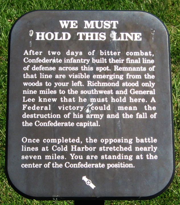 The "We must hold this line" trailside marker on the Cold Harbor battlefield walking trail