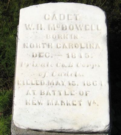 Gravestone of Cadet W.R. McDowell Corporal Co. A Corps of Cadets Killed May 15, 1864 At Battle of New Market Va.